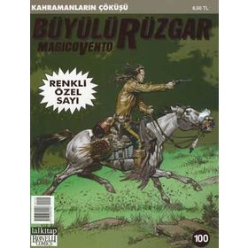Büyülü Rüzgar Sayı: 100 Kahramanların Çöküşü - Gianfranco Manfredi