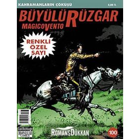 Büyülü Rüzgar Sayı: 100 Kahramanların Çöküşü - Gianfranco Manfredi