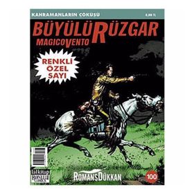 Büyülü Rüzgar Sayı: 100 Kahramanların Çöküşü - Gianfranco Manfredi