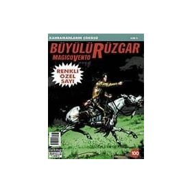 Büyülü Rüzgar Sayı: 100 Kahramanların Çöküşü - Gianfranco Manfredi