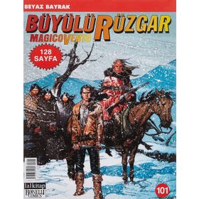 Büyülü Rüzgar Sayı: 101 Beyaz Bayrak - Kollektif