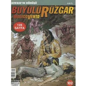 Büyülü Rüzgar Sayı: 102 Aiwass’ın Dönüşü - Kollektif