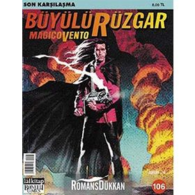 Büyülü Rüzgar Sayı: 106 Son Karşılaşma - Gianfranco Manfredi