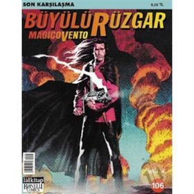 Büyülü Rüzgar Sayı: 106 Son Karşılaşma - Gianfranco Manfredi