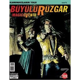 BÜYÜLÜ RÜZGAR SAYI: 109 KANUNSUZLARIN YOLU - GIANFRANCO MANFREDI