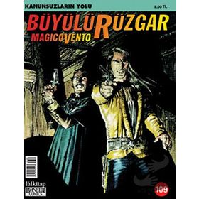 BÜYÜLÜ RÜZGAR SAYI: 109 KANUNSUZLARIN YOLU - GIANFRANCO MANFREDI