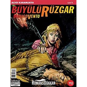 BÜYÜLÜ RÜZGAR SAYI: 112 ALICE KARANLIKTA - GIANFRANCO MANFREDI