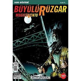 Büyülü Rüzgar Sayı: 117 Son Gösteri - Gianfranco Manfredi