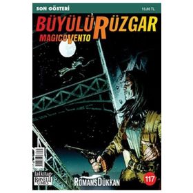 Büyülü Rüzgar Sayı: 117 Son Gösteri - Gianfranco Manfredi