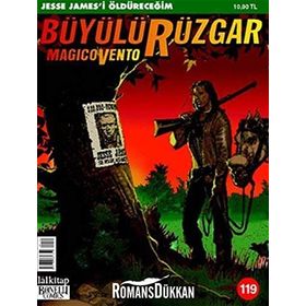 BÜYÜLÜ RÜZGAR SAYI: 119 JESSE JAMES'I ÖLDÜRECEĞİM - KOLEKTIF