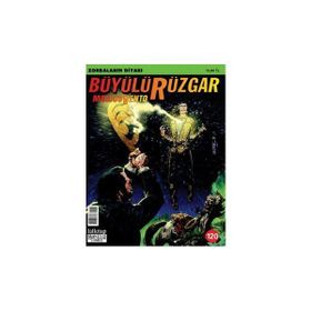 BÜYÜLÜ RÜZGAR SAYI: 120 - ZORBALARIN DİYARI - GIANFRANCO MANFREDI