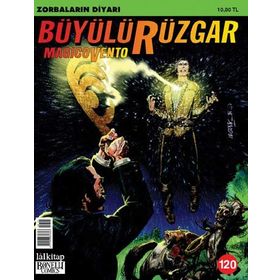 BÜYÜLÜ RÜZGAR SAYI: 120 - ZORBALARIN DİYARI - GIANFRANCO MANFREDI