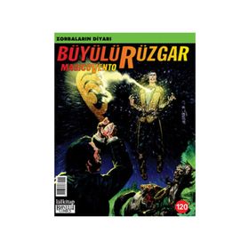BÜYÜLÜ RÜZGAR SAYI: 120 - ZORBALARIN DİYARI - GIANFRANCO MANFREDI