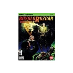 BÜYÜLÜ RÜZGAR SAYI: 120 - ZORBALARIN DİYARI - GIANFRANCO MANFREDI