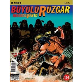 Büyülü Rüzgar Sayı: 124 El Ciego - Gianfranco Manfredi