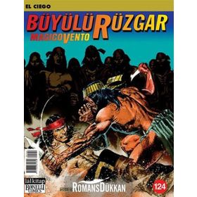 Büyülü Rüzgar Sayı: 124 El Ciego - Gianfranco Manfredi