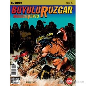 Büyülü Rüzgar Sayı: 124 El Ciego - Gianfranco Manfredi