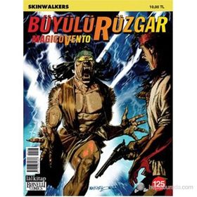 Büyülü Rüzgar Sayı: 125 Skinwalkers - Gianfranco Manfredi