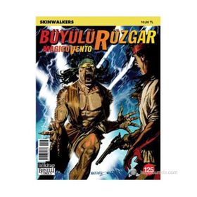 Büyülü Rüzgar Sayı: 125 Skinwalkers - Gianfranco Manfredi