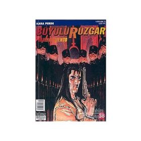 Büyülü Rüzgar Sayı: 38 - Kara Perde - Kolektif