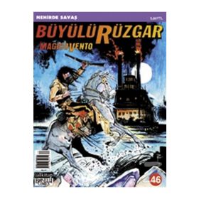 Büyülü Rüzgar Sayı: 46 - Magicovento Nehirde - Kolektif