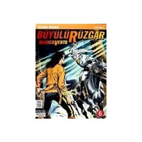 Büyülü Rüzgar Sayı: 6 - Uzun Bıçak - Kolektif