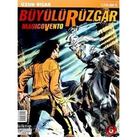 Büyülü Rüzgar Sayı: 6 - Uzun Bıçak - Kolektif