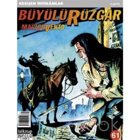 Büyülü Rüzgar Sayı: 61 - Kesişen İntikamlar - Kolektif