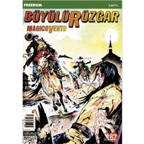 Büyülü Rüzgar Sayı: 67 Özgürlük Kasabası - Gianfranco Manfredi