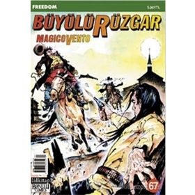 Büyülü Rüzgar Sayı: 67 Özgürlük Kasabası - Gianfranco Manfredi