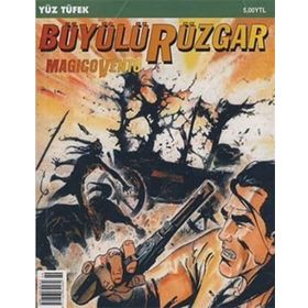 BÜYÜLÜ RÜZGAR SAYI: 69 YÜZ TÜFEK - GIANFRANCO MANFREDI