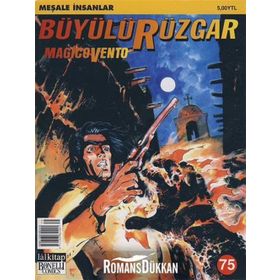 Büyülü Rüzgar Sayı: 75 Meşale İnsanlar - Gianfranco Manfredi