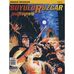 Büyülü Rüzgar Sayı: 75 Meşale İnsanlar - Gianfranco Manfredi