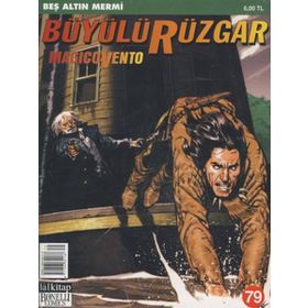 BÜYÜLÜ RÜZGAR SAYI: 79 BEŞ ALTIN MERMI - IVO MILAZZO;GIANFRANCO MANFREDI
