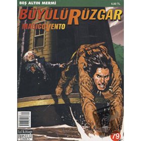 BÜYÜLÜ RÜZGAR SAYI: 79 BEŞ ALTIN MERMI - IVO MILAZZO;GIANFRANCO MANFREDI