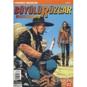 Büyülü Rüzgar Sayı: 83 Yokedici Melekler - Gianfranco Manfredi Bruno Ramella
