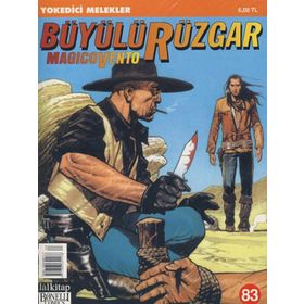 Büyülü Rüzgar Sayı: 83 Yokedici Melekler - Gianfranco Manfredi Bruno Ramella
