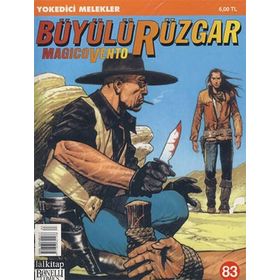 Büyülü Rüzgar Sayı: 83 Yokedici Melekler - Gianfranco Manfredi Bruno Ramella