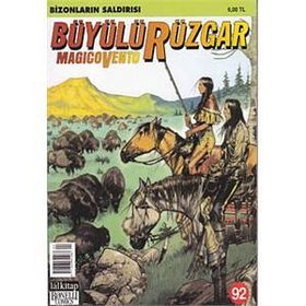 Büyülü Rüzgar Sayı: 92 Bizonların Saldırısı - Gianfranco Manfredi