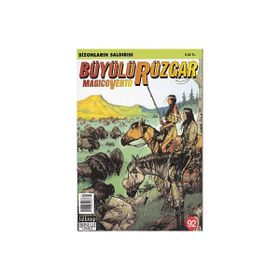 Büyülü Rüzgar Sayı: 92 Bizonların Saldırısı - Gianfranco Manfredi