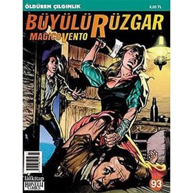 Büyülü Rüzgar Sayı: 93 Öldüren Çılgınlık - Gianfranco Manfredi