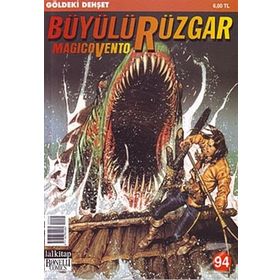 Büyülü Rüzgar Sayı: 94 - Göldeki Dehşet - Kolektif