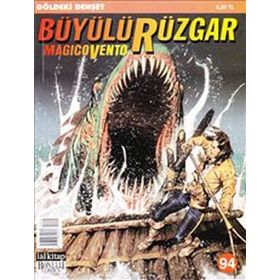 Büyülü Rüzgar Sayı: 94 - Göldeki Dehşet - Kolektif