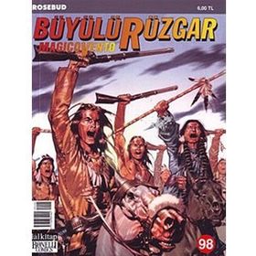 Büyülü Rüzgar Sayı: 98 Rosebud - Gianfranco Manfredi