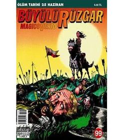 Büyülü Rüzgar Sayı: 99 - Ölüm Tarihi - Kolektif