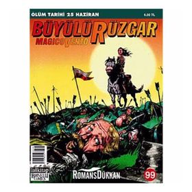 Büyülü Rüzgar Sayı: 99 - Ölüm Tarihi - Kolektif