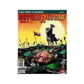 Büyülü Rüzgar Sayı: 99 - Ölüm Tarihi - Kolektif