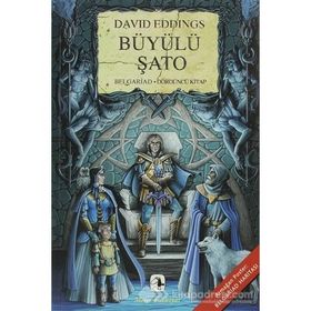 BÜYÜLÜ ŞATO BELGARIAD BELGARIAD IV - DAVID EDDINGS