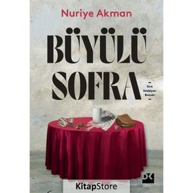 Büyülü Sofra - Nuriye Akman