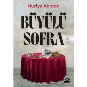 Büyülü Sofra - Nuriye Akman